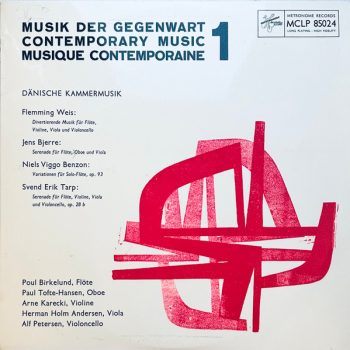 Flemming Weis, Jens Bjerre, Niels Viggo Bentzon, Svend Erik Tarp – Musik Der Gegenwart / Contemporary Music / Musique Contemporaine Vinyl, LP, Album media NM cover G