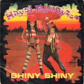 Haysi Fantayzee – Shiny Shiny  Vinyl, 7", 45 RPM, Single media Vg+ cover Vg+