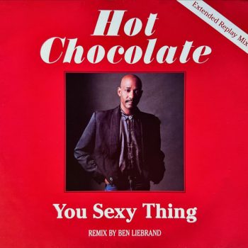 Hot Chocolate – You Sexy Thing (Extended Replay Mix)  Vinyl, 12", 45 RPM, Single, media NM cover NM
