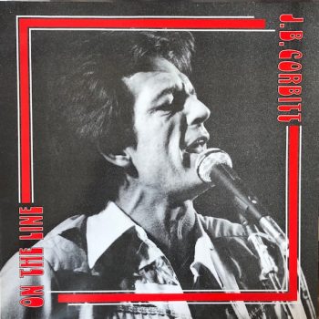 J. B. Corbitt  – On The Line  Vinyl, LP, Album, media NM cover VG+