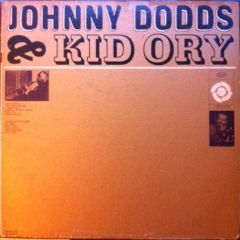 Johnny Dodds & Kid Ory – Johnny Dodds And Kid Ory  Vinyl, LP, Compilation, Mono media Vg cover VG
