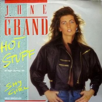 June Grand – Hot Stuff  Vinyl, 12", Maxi-Single, 45 RPM media NM cover NM