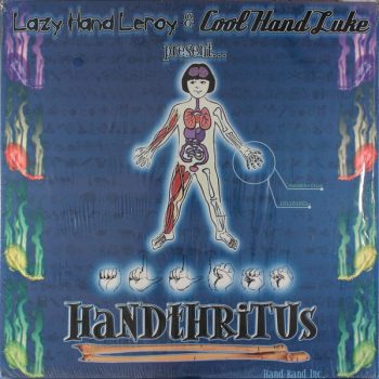 Lazy Hand Leroy & Cool Hand Luke  – Handthritus  Vinyl, 12", 33 ⅓ RPM   DJ Battle Tool media VG+ cover VG+
