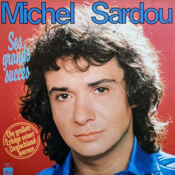Michel Sardou – Ses Grands Succès  Vinyl, LP, Compilation, Gatefold media Vg+ cover VG+