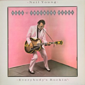 Neil Young & The Shocking Pinks – Everybody's Rockin' Vinyl, LP, Album, media VG+ cover VG+