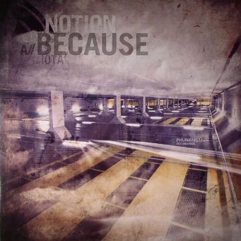Notion – Because / Iota  Vinyl, 12", 45 RPM  media VG+ cover VG+