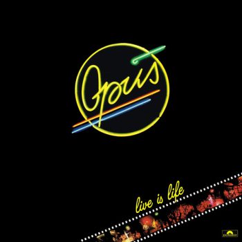 Opus – Live Is Life  Vinyl, LP, Album, media VG+ cover VG+