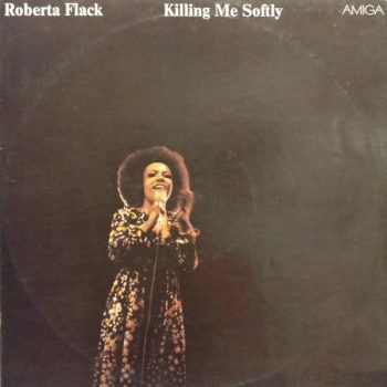 Roberta Flack – Killing Me Softly  Vinyl, LP, Album, media VG+ cover VG