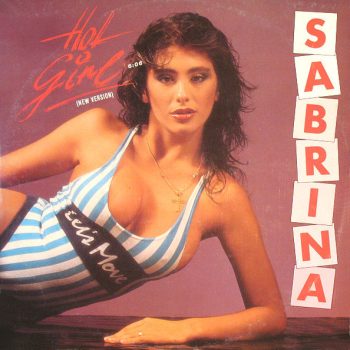 Sabrina – Hot Girl (New Version)  Vinyl, 12", 45 RPM, Maxi-Single, media NM cover NM