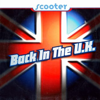 Scooter – Back In The U.K.  Vinyl, 12", 45 RPM media VG+ cover VG