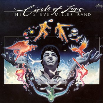 The Steve Miller Band  – Circle Of Love  Vinyl, LP, Album media VG+ cover VG+