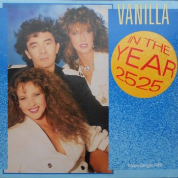 Vanilla  – In The Year 2525  Vinyl, 12", 45 RPM, Maxi-Single  media NM cover NM