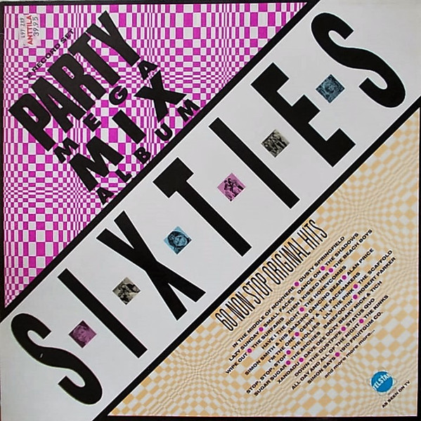 Various – S-I-X-T-I-E-S - Party Mega Mix Album 2 x Vinyl, LP, Partially Mixed, Compilation, Gatefold media VG+ cover VG